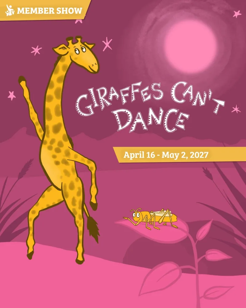 Giraffes Can't Dance — The Rose Theater