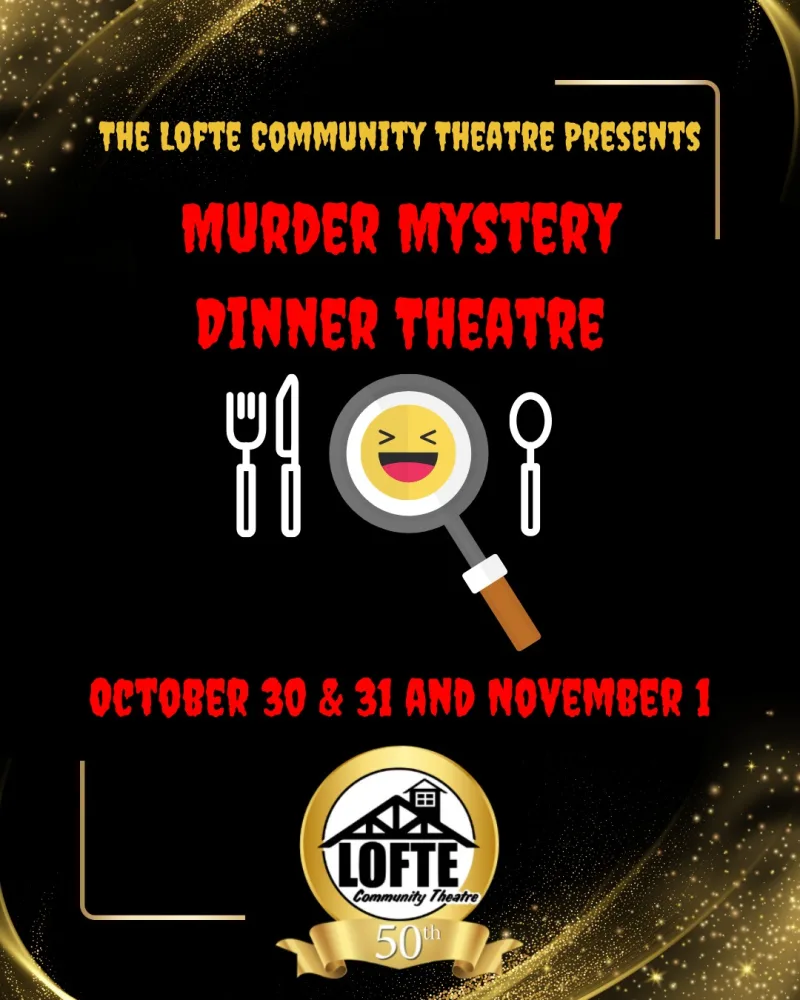 Murder Mystery Dinner Theater — The Lofte Community Theatre