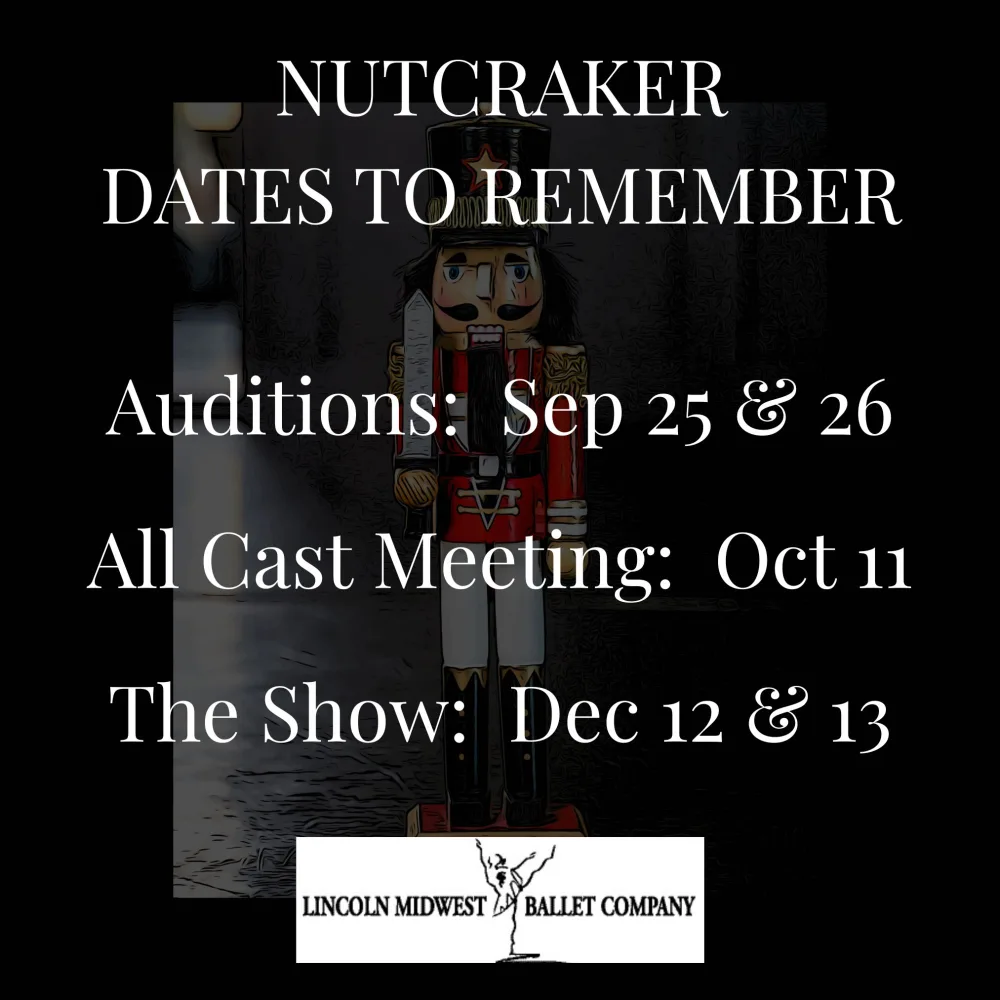 Lincoln Midwest Ballet Company's The Nutcracker Auditions