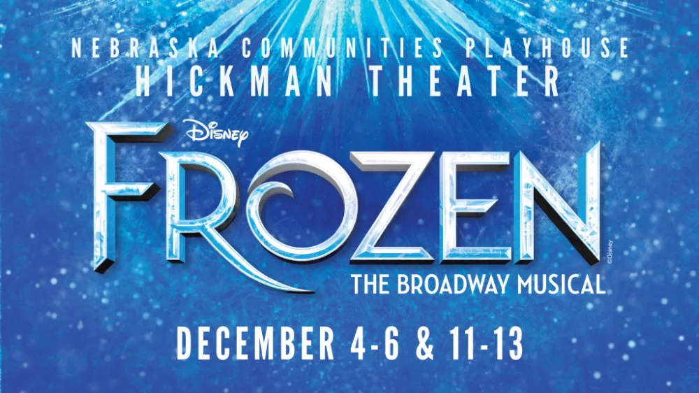Disney's Frozen — Nebraska Communities Playhouse