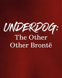 Underdog: The Other Other Bronte